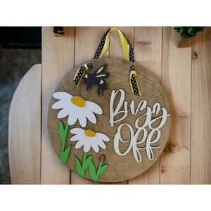 Buzz Off Door or Wall Hanging